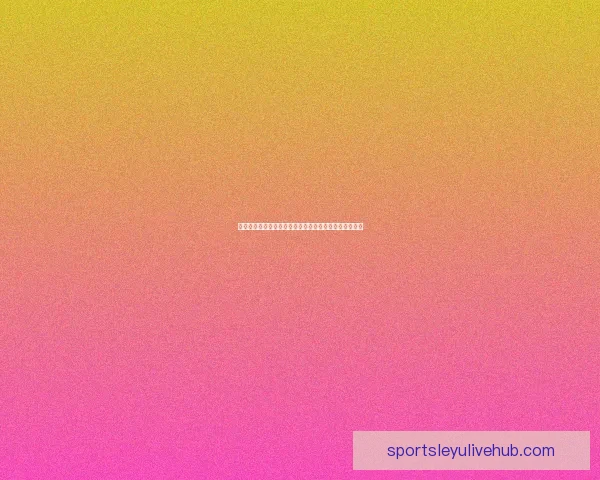 世界杯精彩赛事全解析与投注技巧指南助你精准竞猜获利